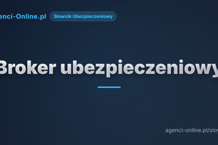 broker ubezpieczeniowy