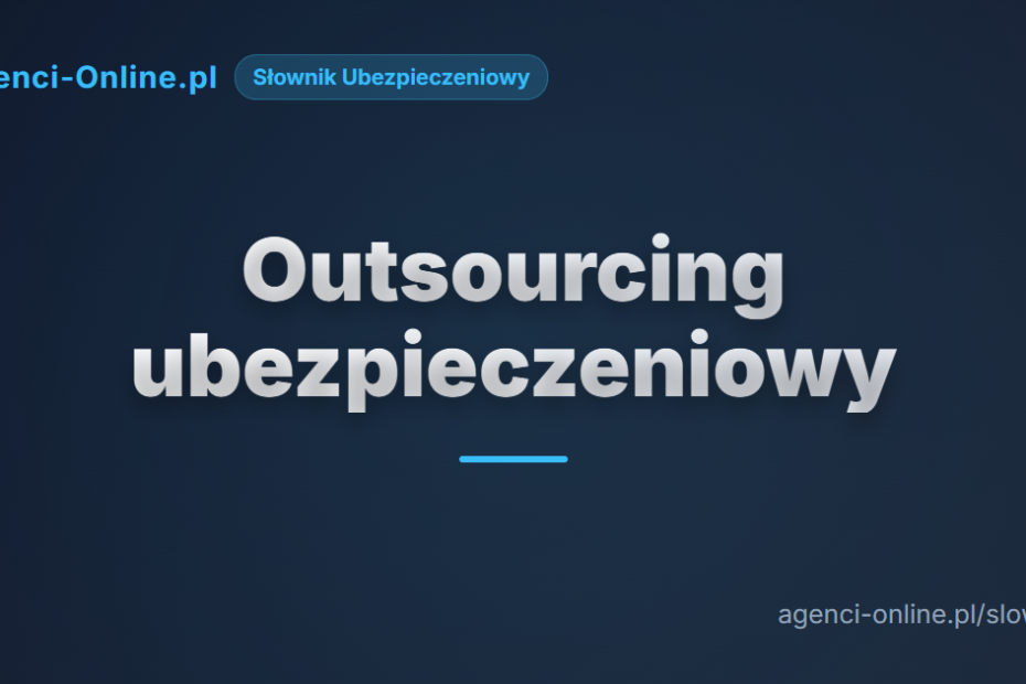 outsourcing ubezpieczeniowy