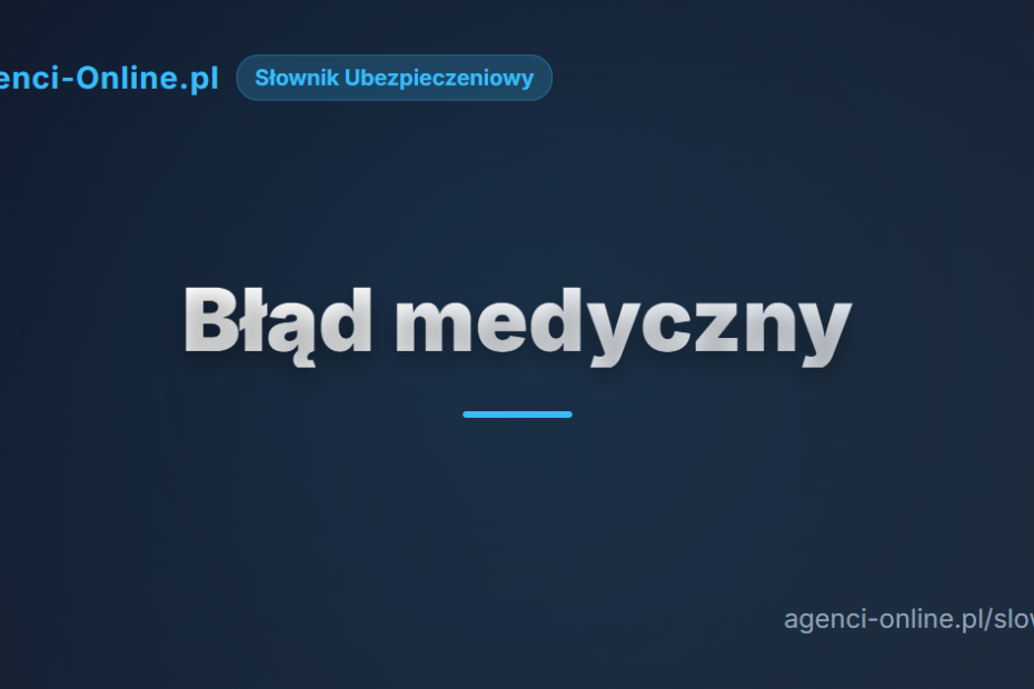 Błąd medyczny 1 Błąd medyczny