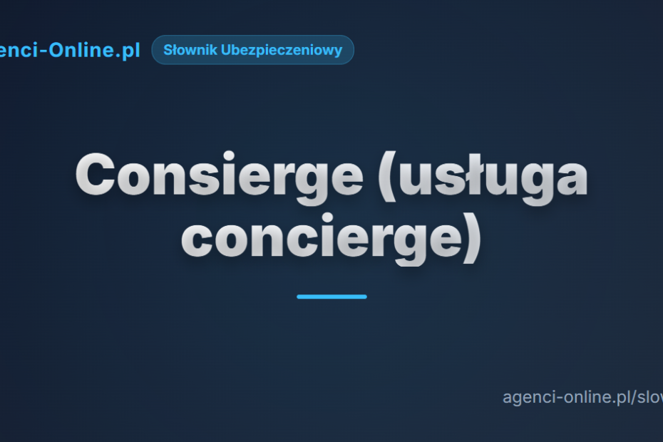 Usługa concierge w ubezpieczeniach