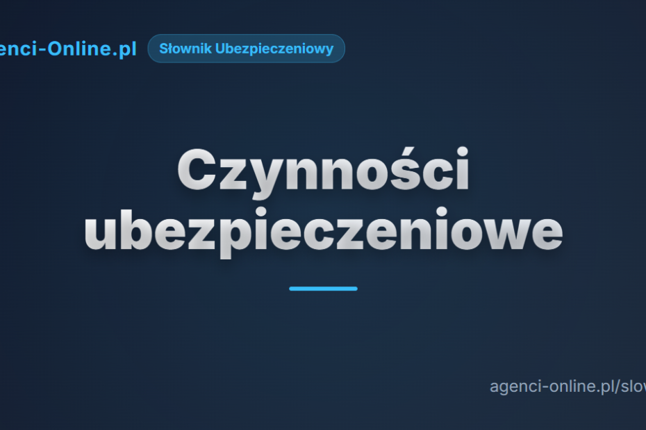Czynności ubezpieczeniowe