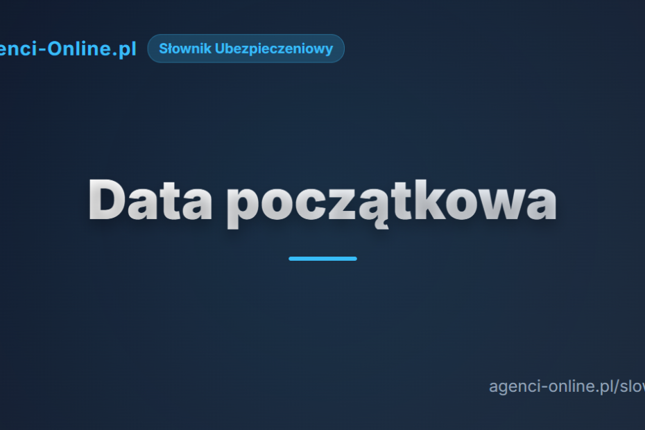 Data początkowa w ubezpieczeniach