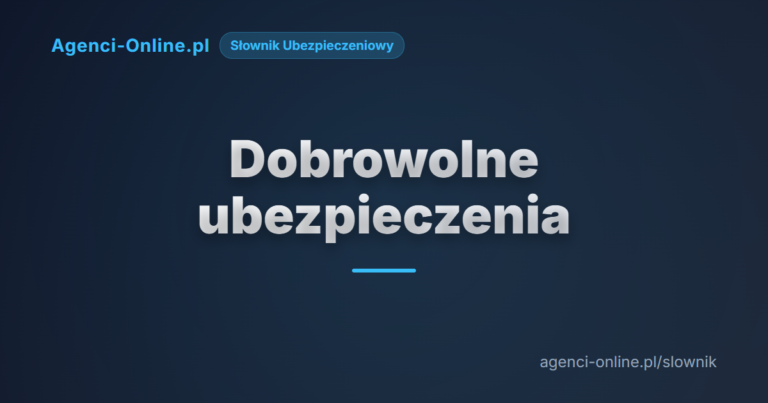 Dobrowolne ubezpieczenia