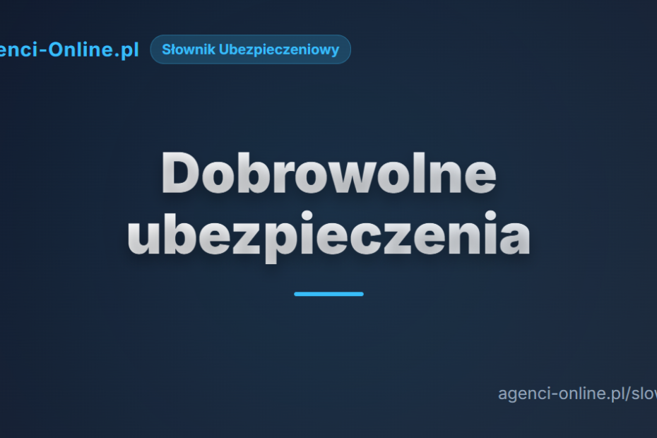 Dobrowolne ubezpieczenia