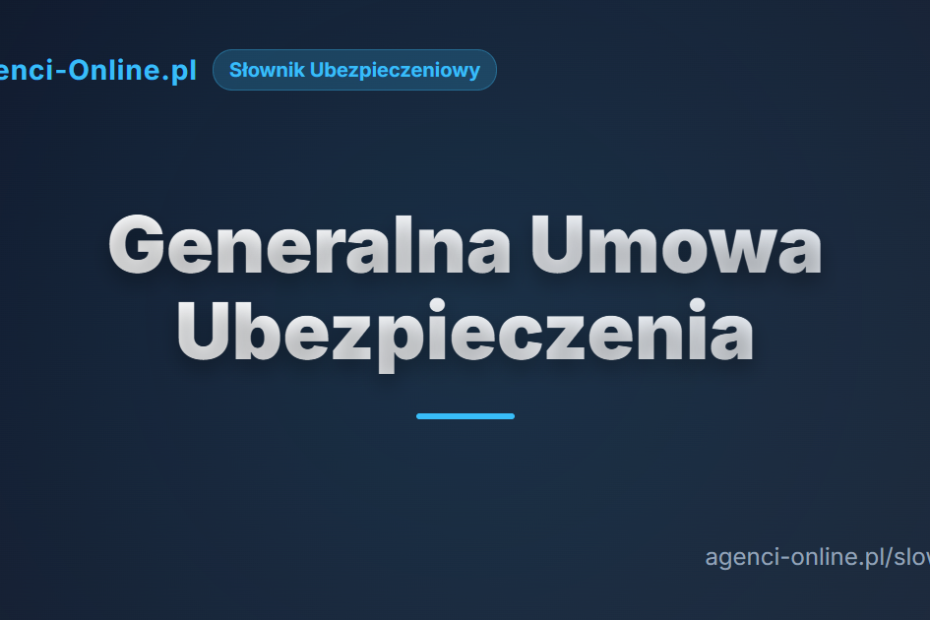 Generalna umowa ubezpieczenia