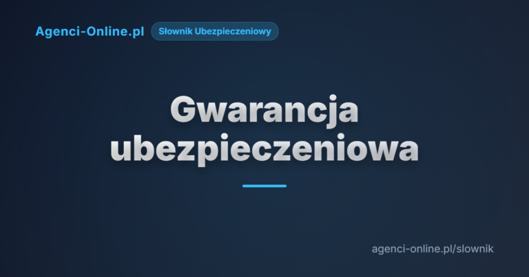 Gwarancja ubezpieczeniowa