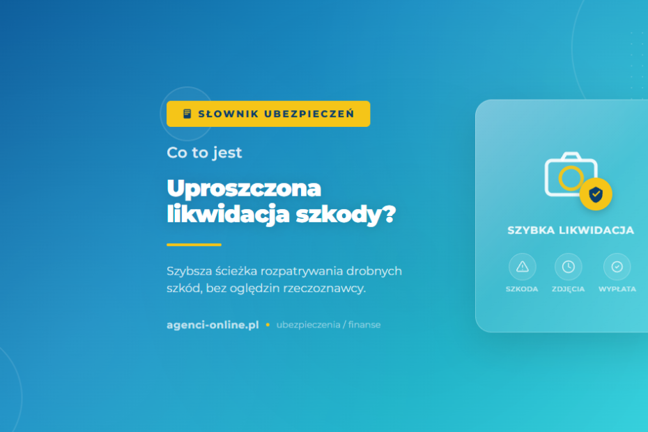 uproszczona likwidacja szkody
